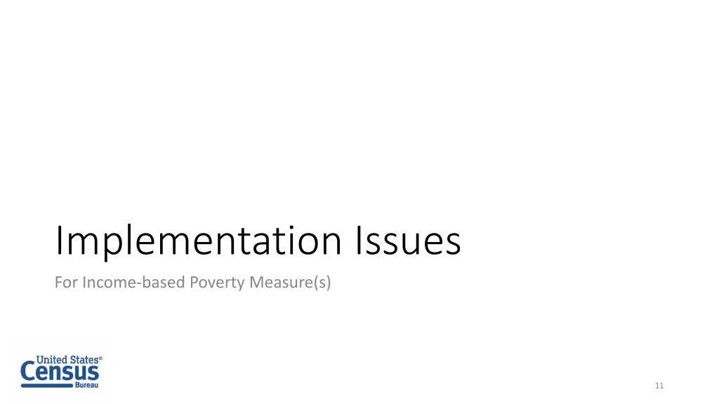 implementation issues for income based poverty