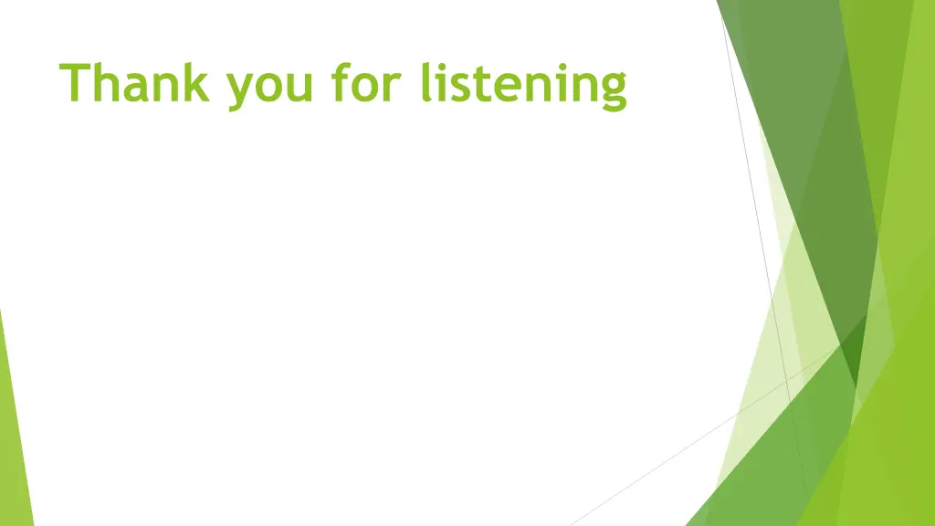 thank you for listening