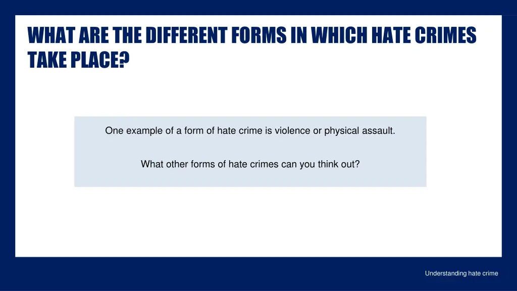 what are the different forms in which hate crimes 1