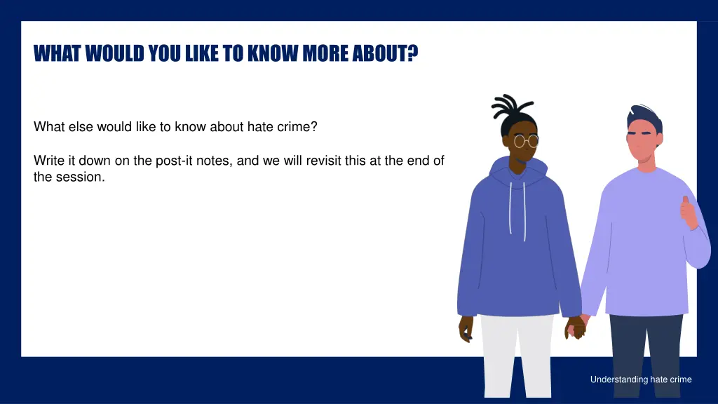 what would you like to know more about