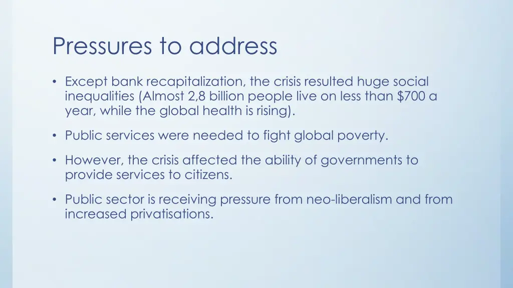 pressures to address