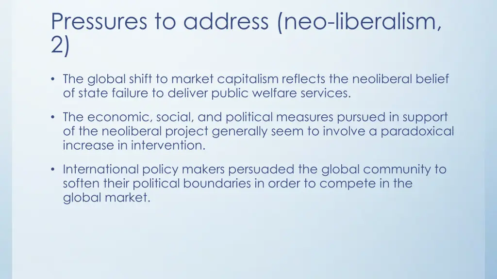 pressures to address neo liberalism 2