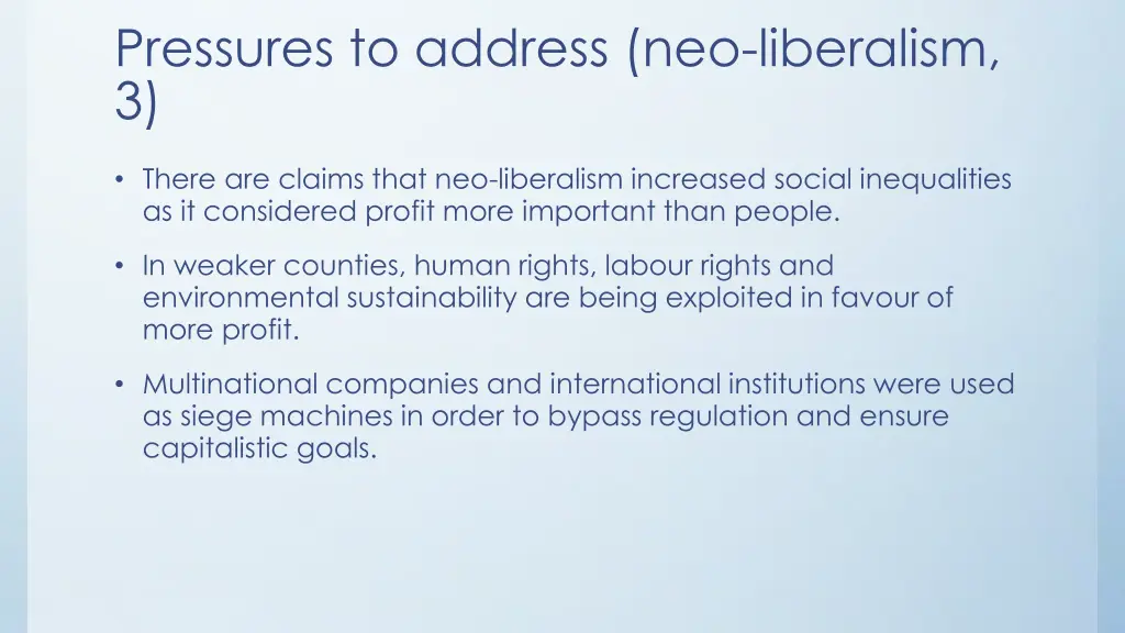 pressures to address neo liberalism 3