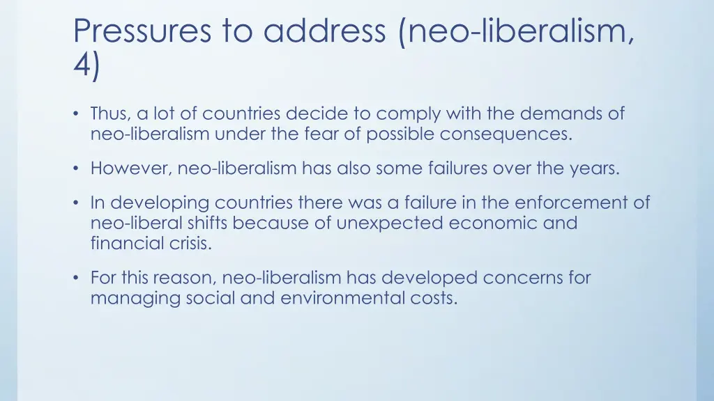 pressures to address neo liberalism 4