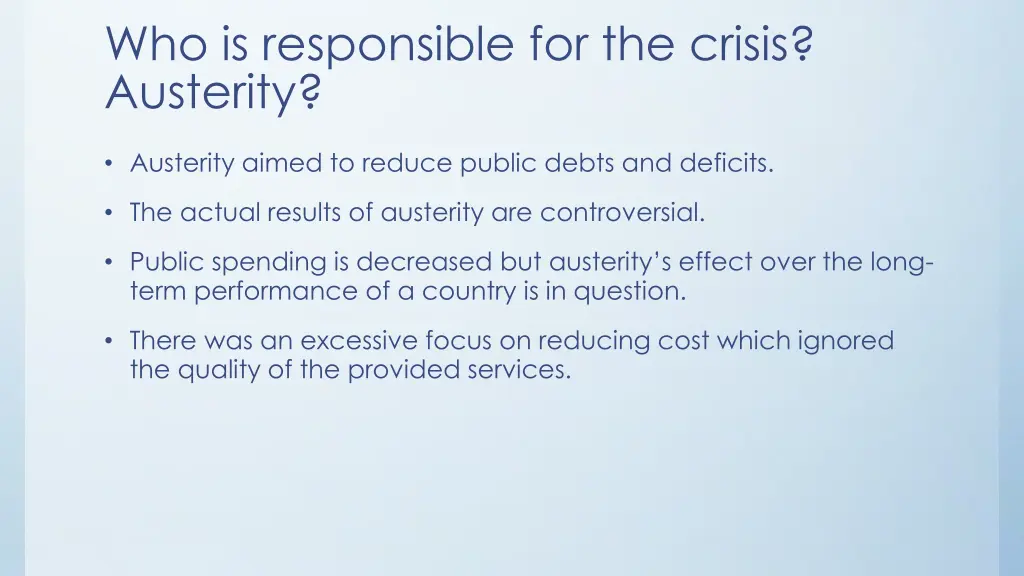 who is responsible for the crisis austerity