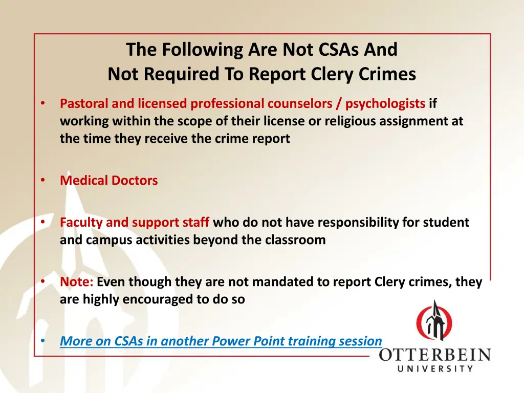 the following are not csas and not required