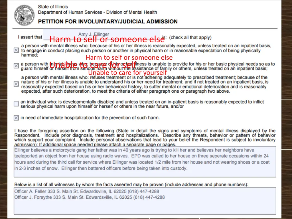 harm to self or someone else 1