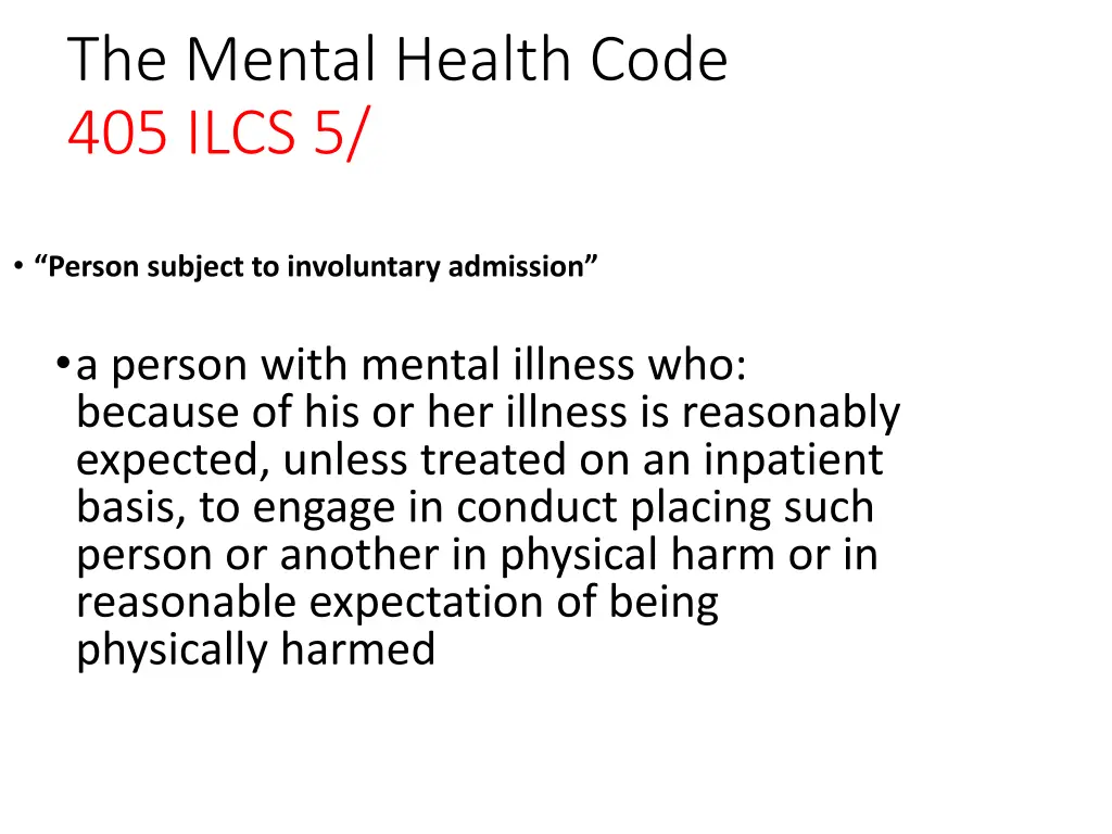 the mental health code 405 ilcs 5