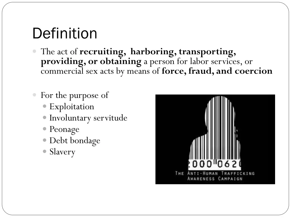 definition the act of recruiting harboring