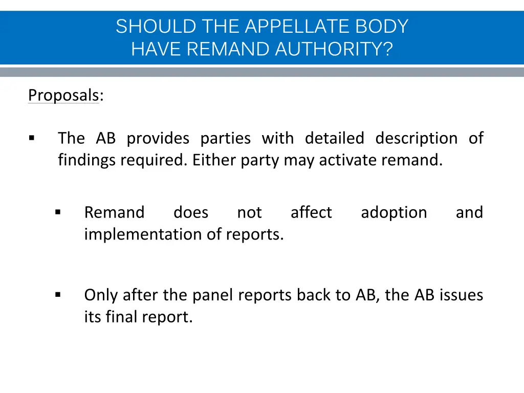 should the appellate body have remand authority 1