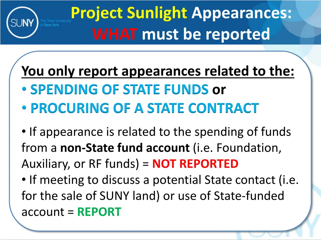project sunlight appearances what must be reported