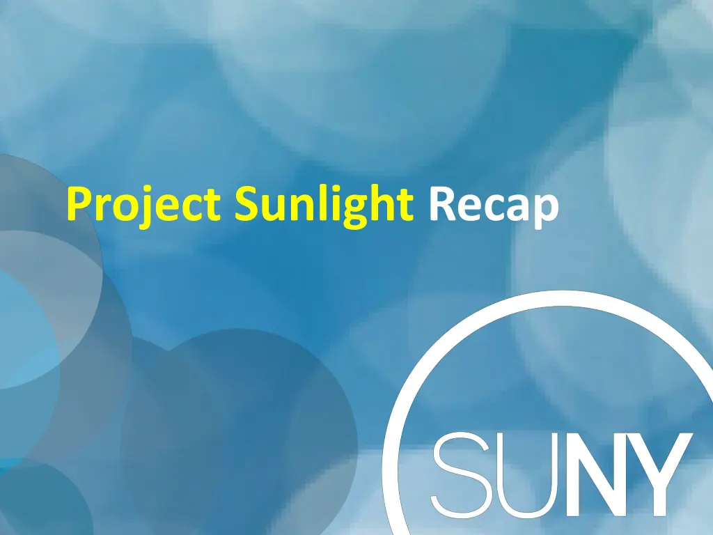 project sunlight recap