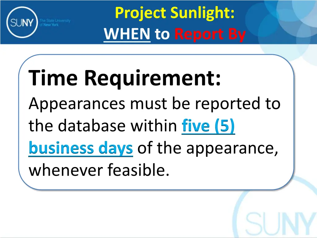 project sunlight when to report by