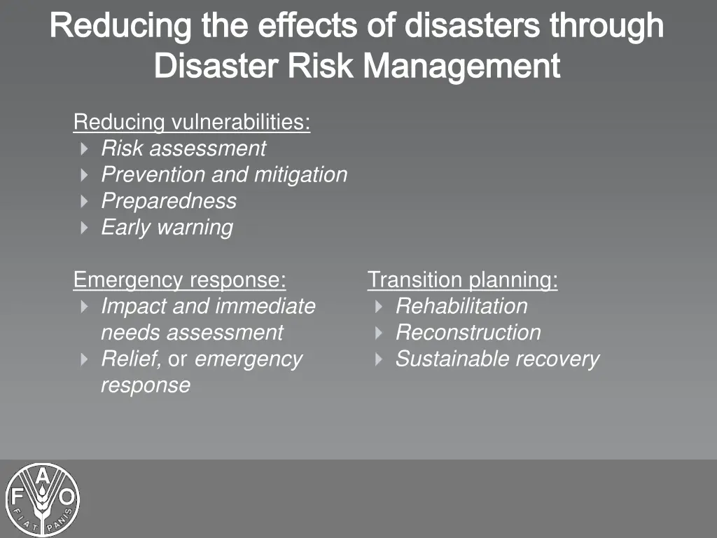 reducing the effects of disasters through
