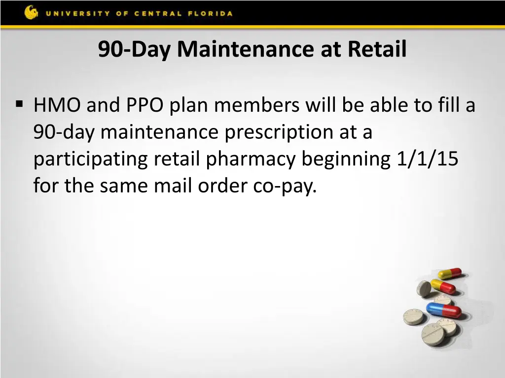 90 day maintenance at retail