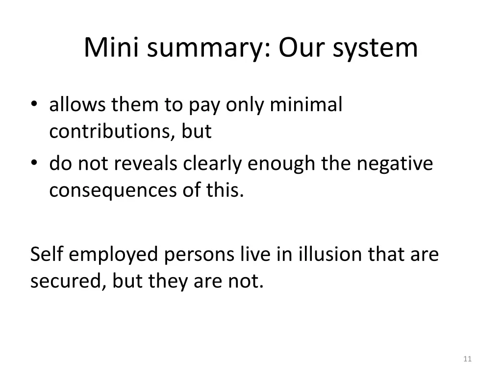 mini summary our system