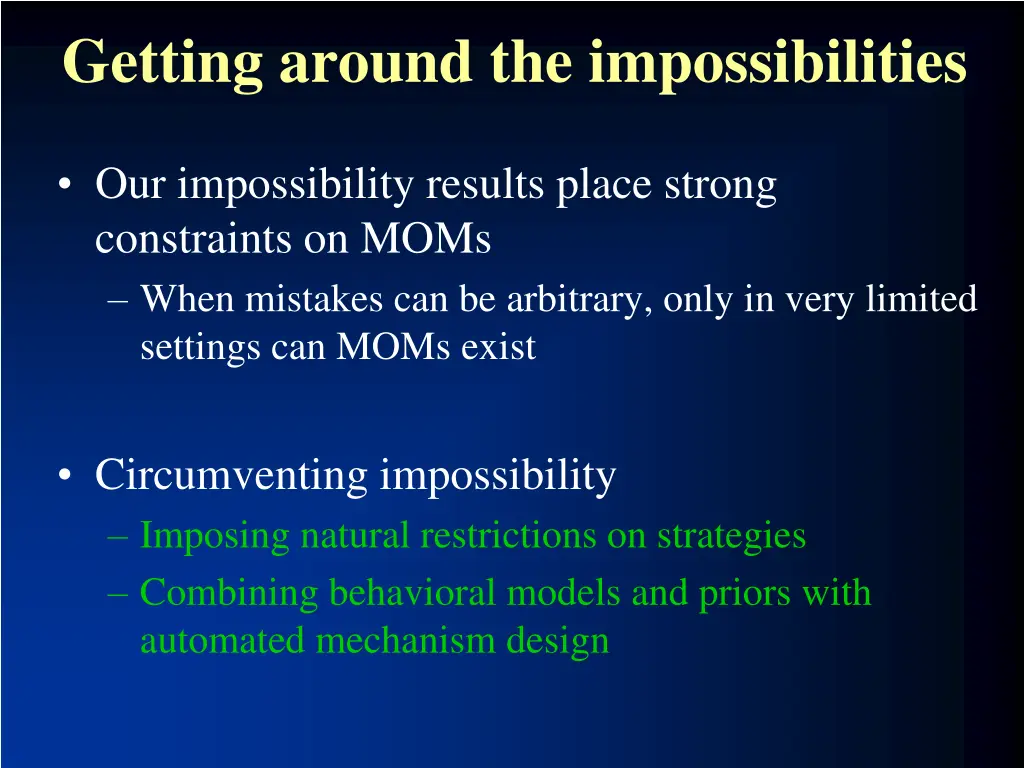 getting around the impossibilities