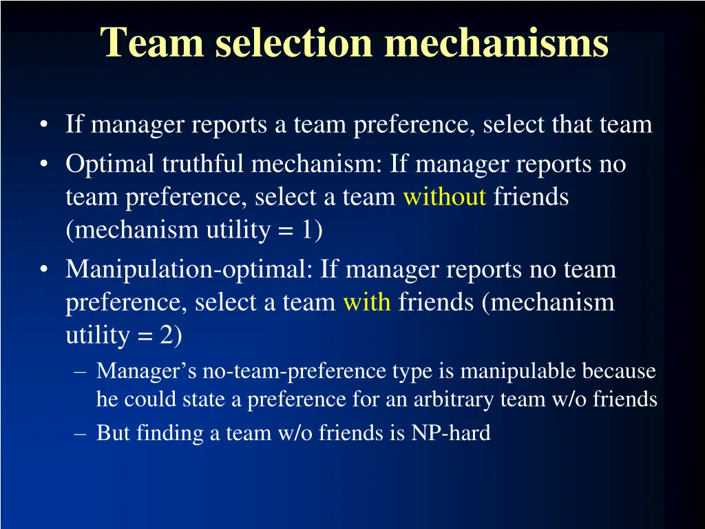 team selection mechanisms