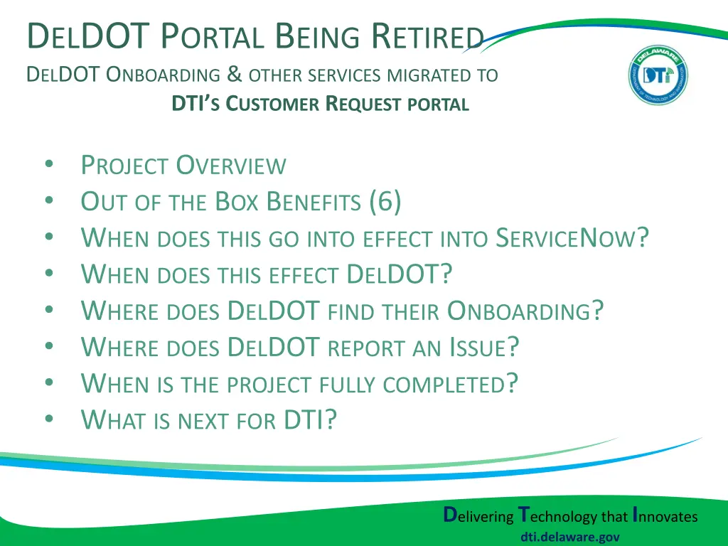 d el dot p ortal b eing r etired