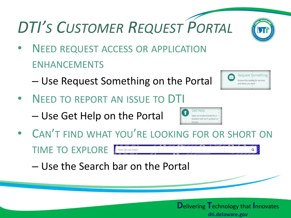 dti s c ustomer r equest p ortal n eed request