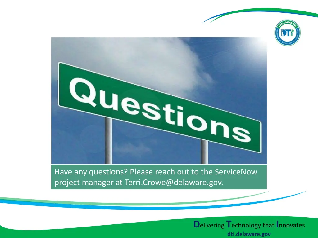have any questions please reach