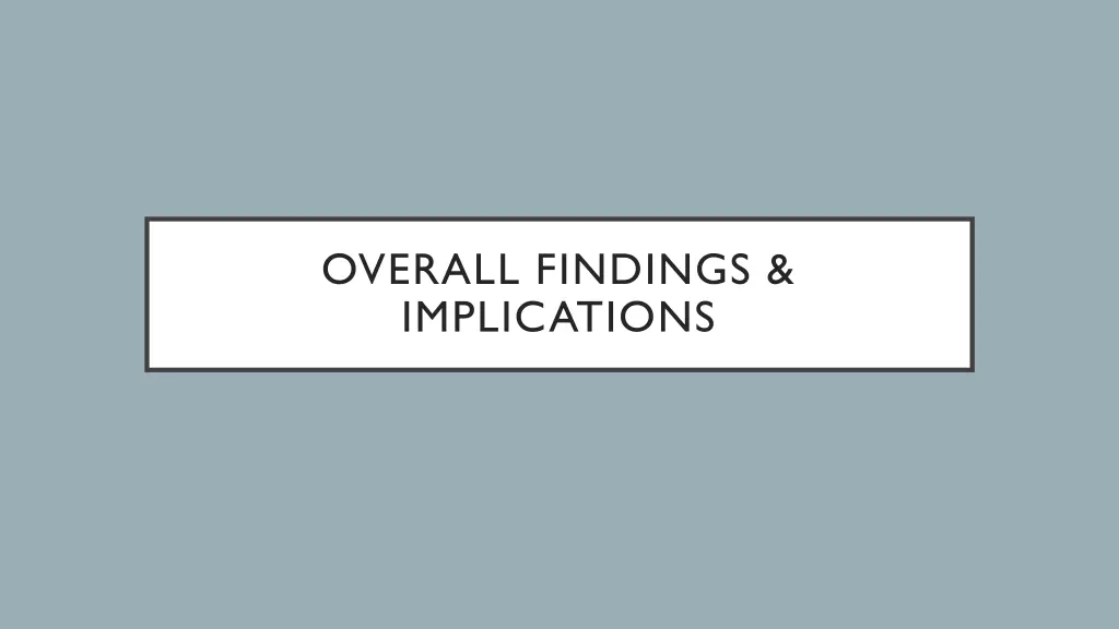 overall findings implications
