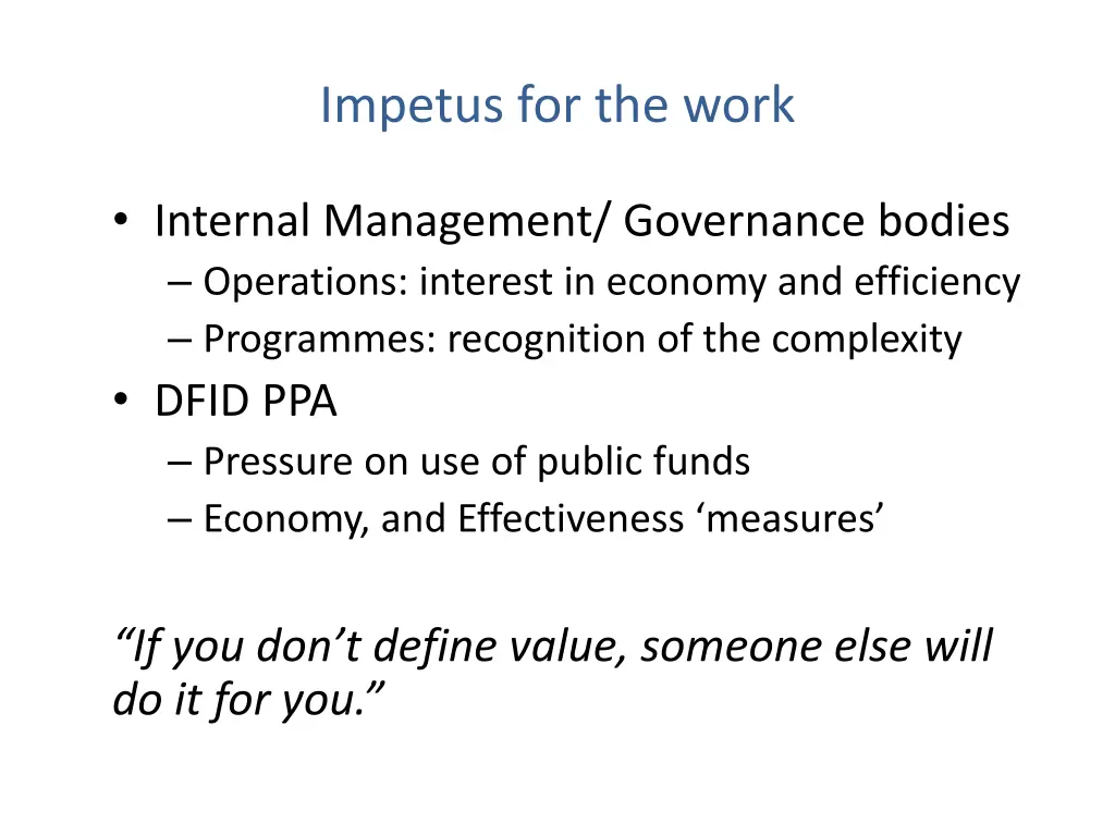 impetus for the work