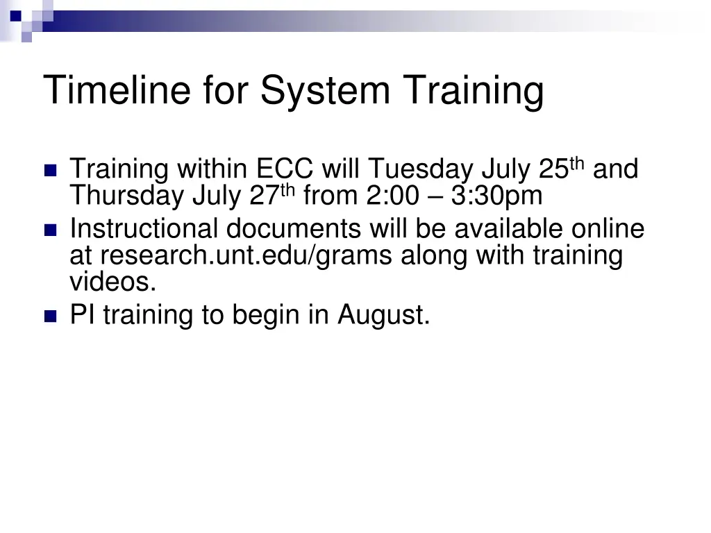 timeline for system training