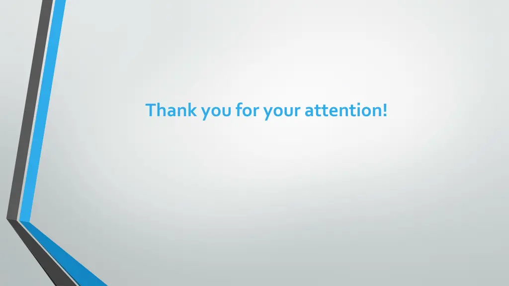 thank you for your attention
