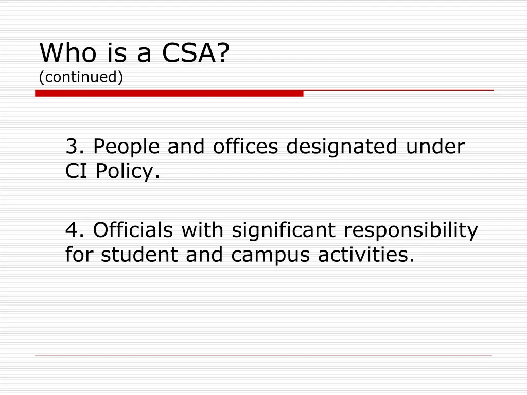 who is a csa continued