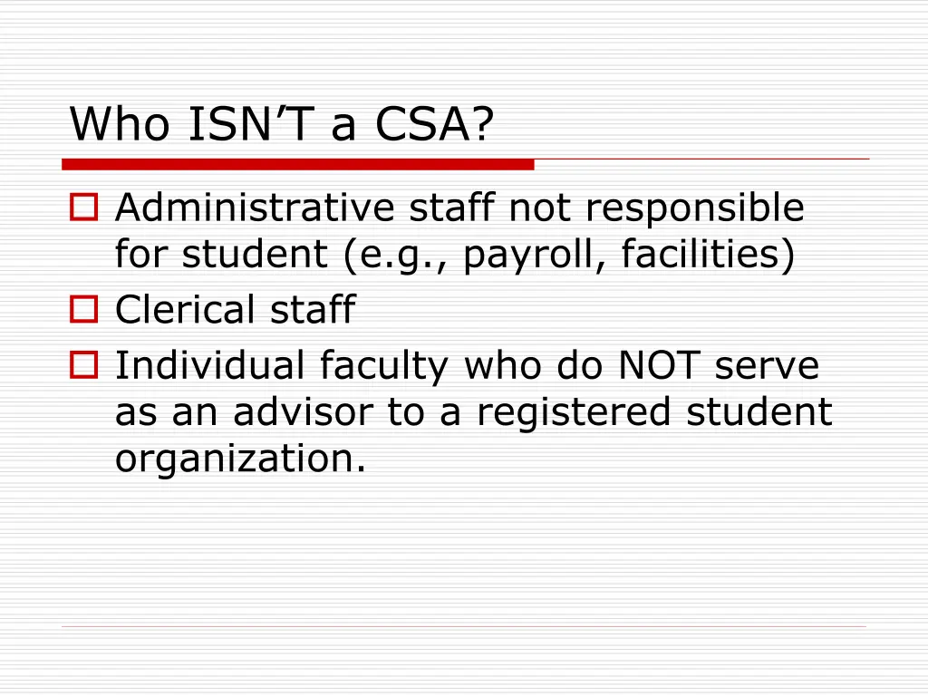 who isn t a csa