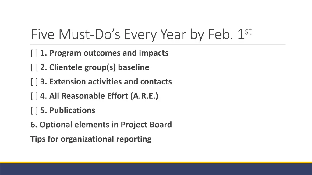 five must do s every year by feb 1 st