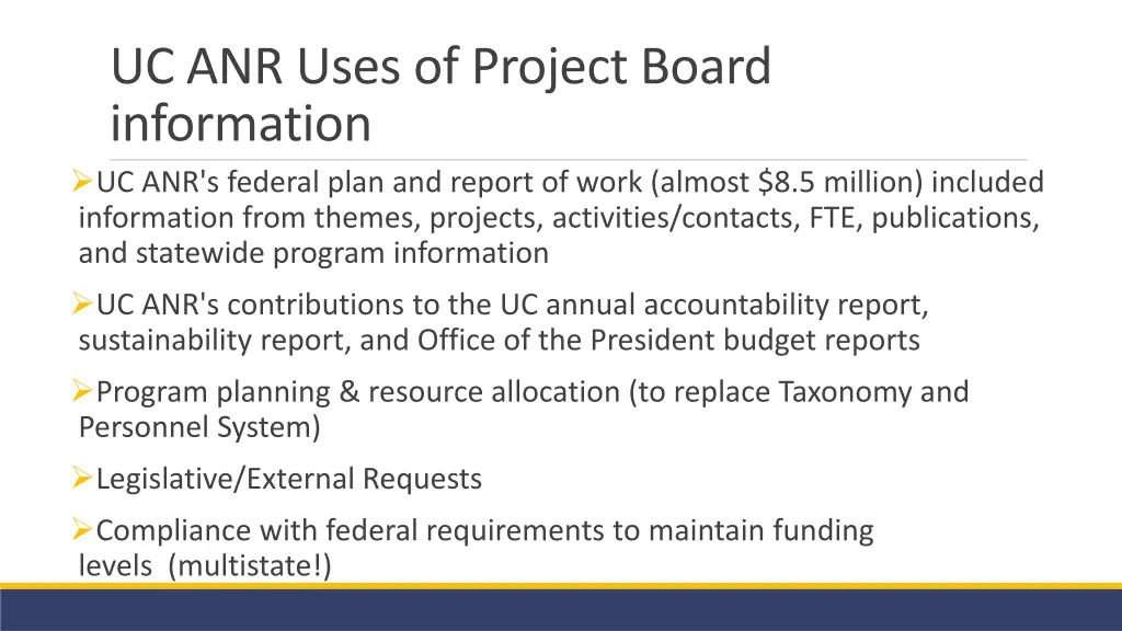 uc anr uses of project board information