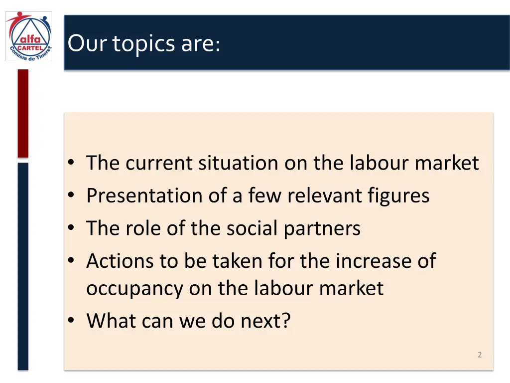 our topics are