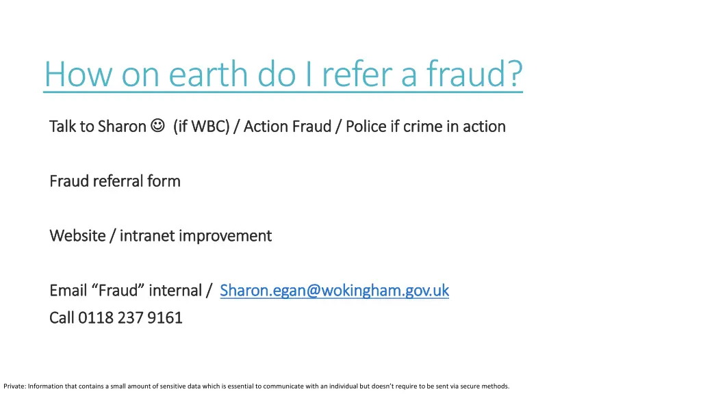 how on earth do i refer a fraud