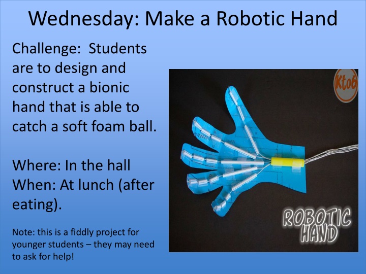 wednesday make a robotic hand