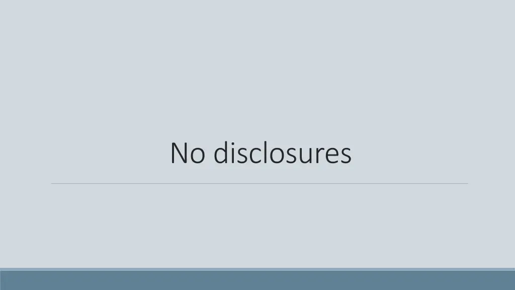 no disclosures