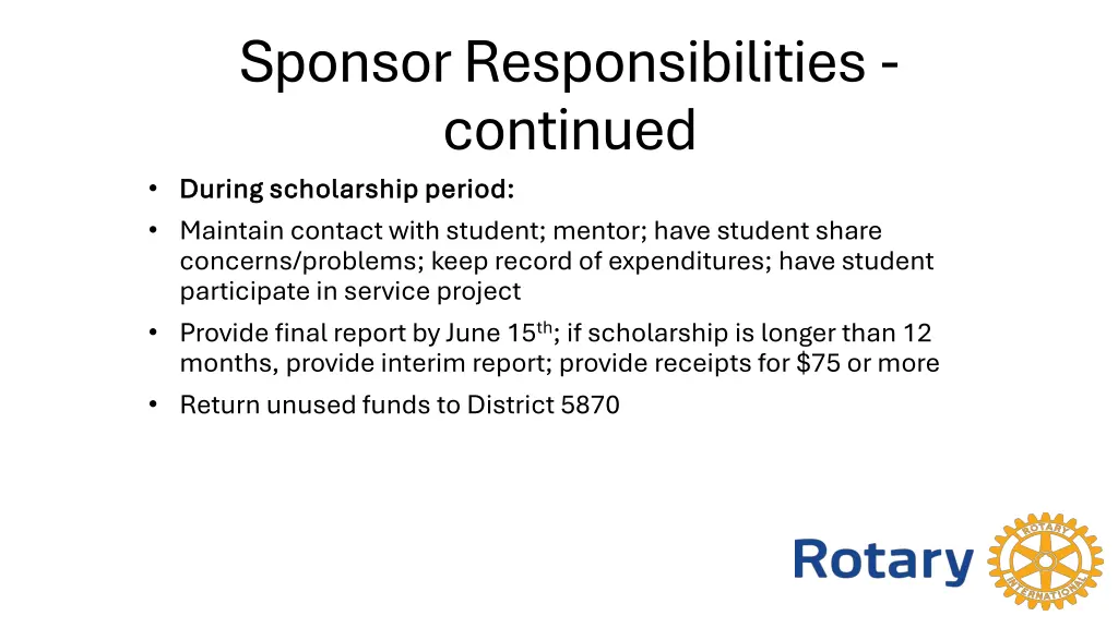 sponsor responsibilities continued during