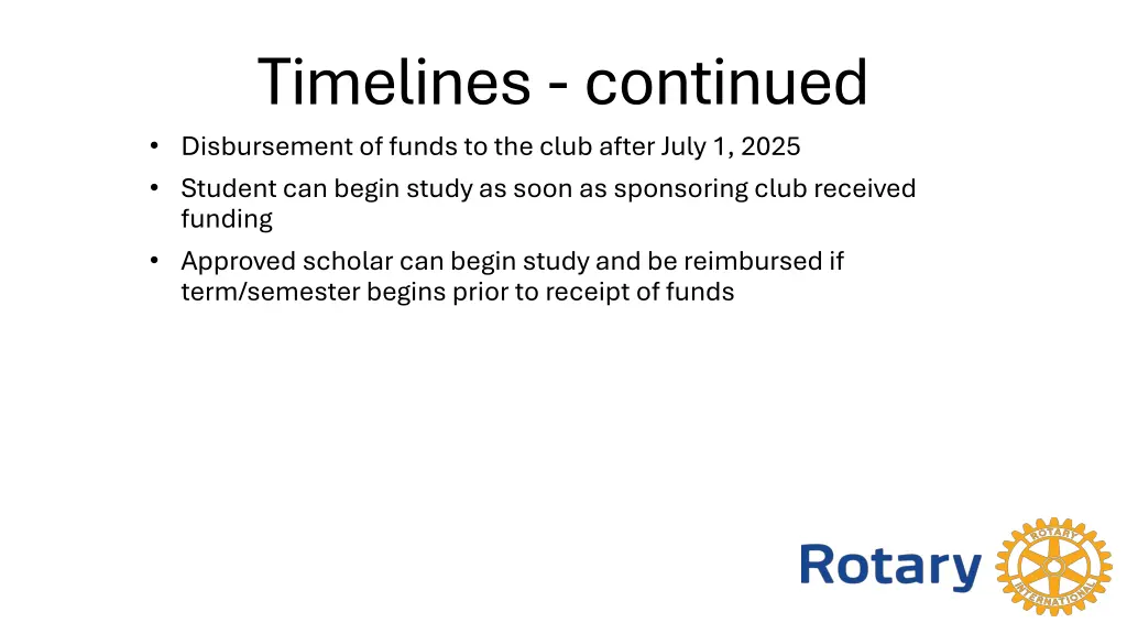 timelines continued disbursement of funds