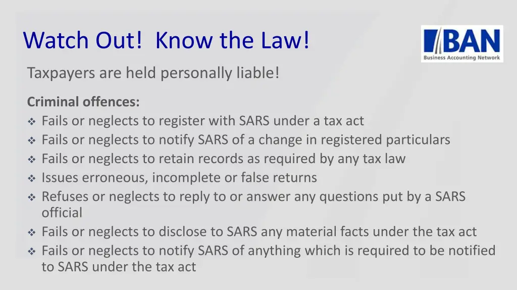 watch out know the law
