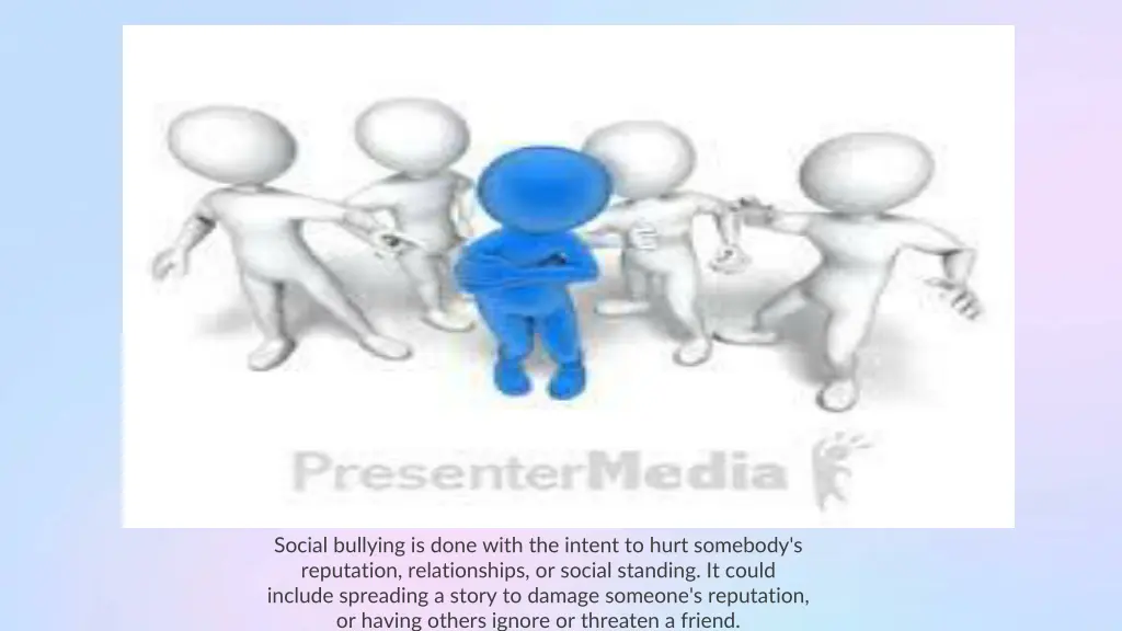 social bullying is done with the intent to hurt
