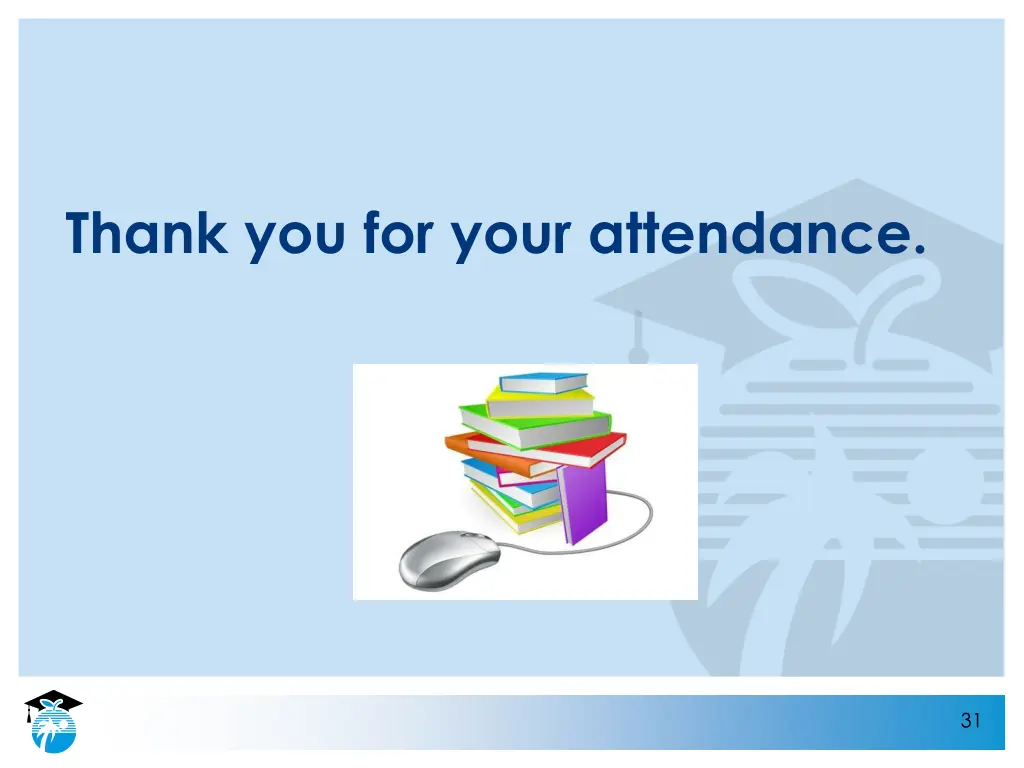 thank you for your attendance