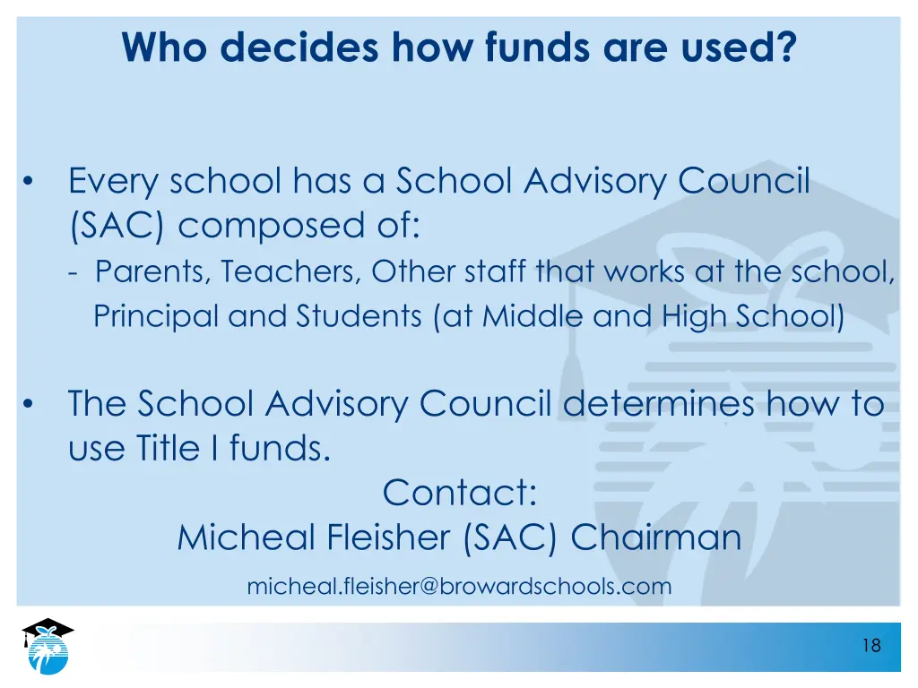 who decides how funds are used