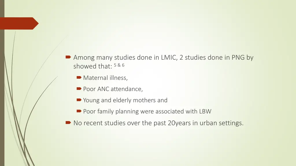 among many studies done in lmic 2 studies done