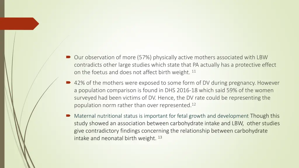 our observation of more 57 physically active