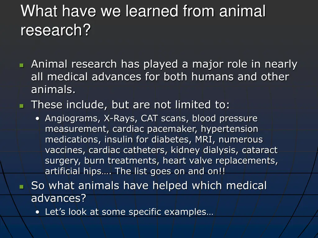 what have we learned from animal research