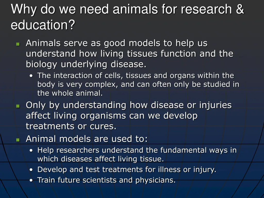 why do we need animals for research education