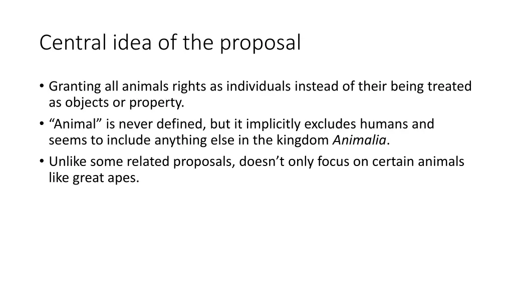 central idea of the proposal