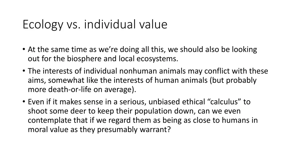 ecology vs individual value