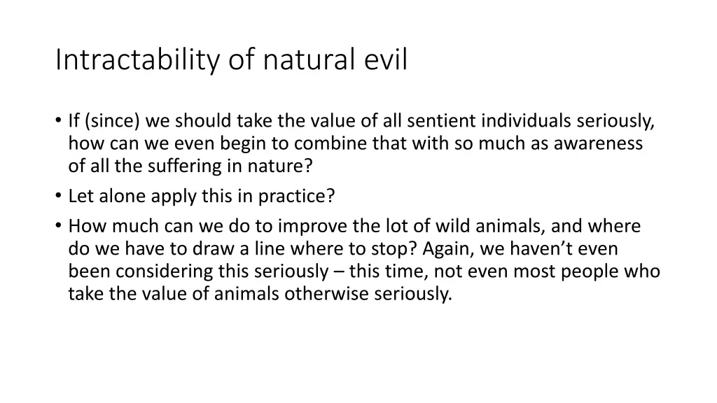 intractability of natural evil
